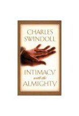 Swindoll, Charles Intimacy With The Almighty