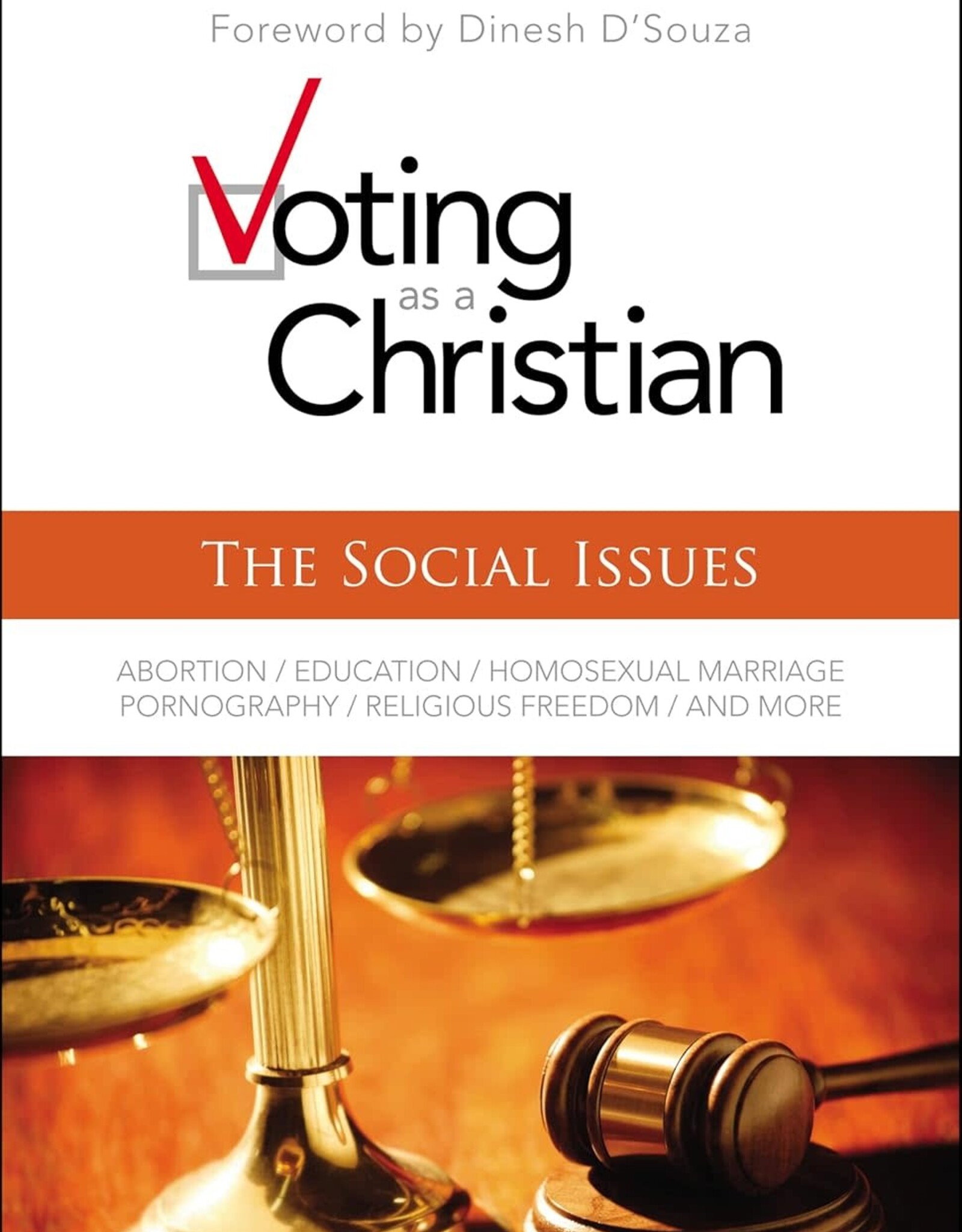 Grudem, Wayne Voting as a Christian: The Social Issues by Wayne Grudem