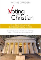 Grudem, Wayne Voting as a Christian: The Economic and Foreign Policy Issues by Wayne Grudem