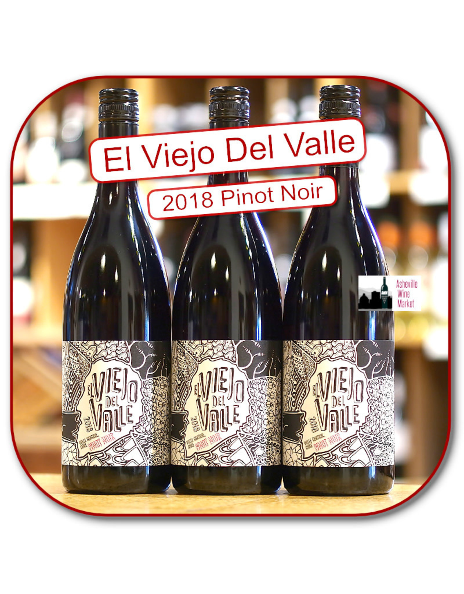 Pinot Noir El Viejo del Valle Pinot Noir 24