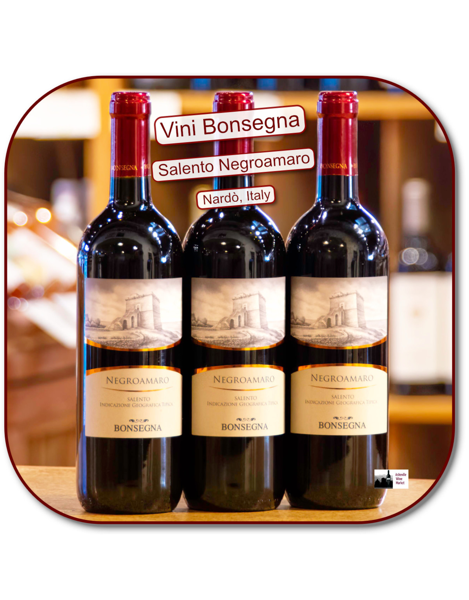 Bonsegna Negroamaro 19 The Asheville Wine Market