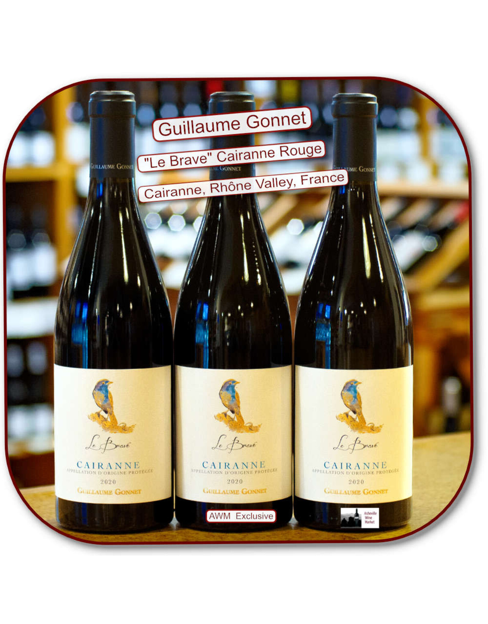 Rhone Blend - GSM G Gonnet Cairanne Le Brave 22