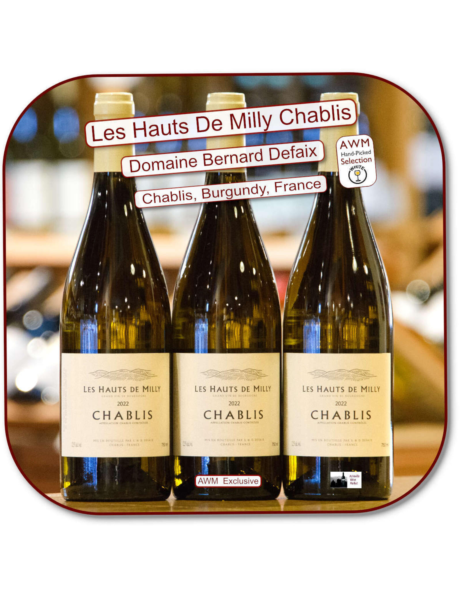 Chardonnay Hauts Milly Chablis 22