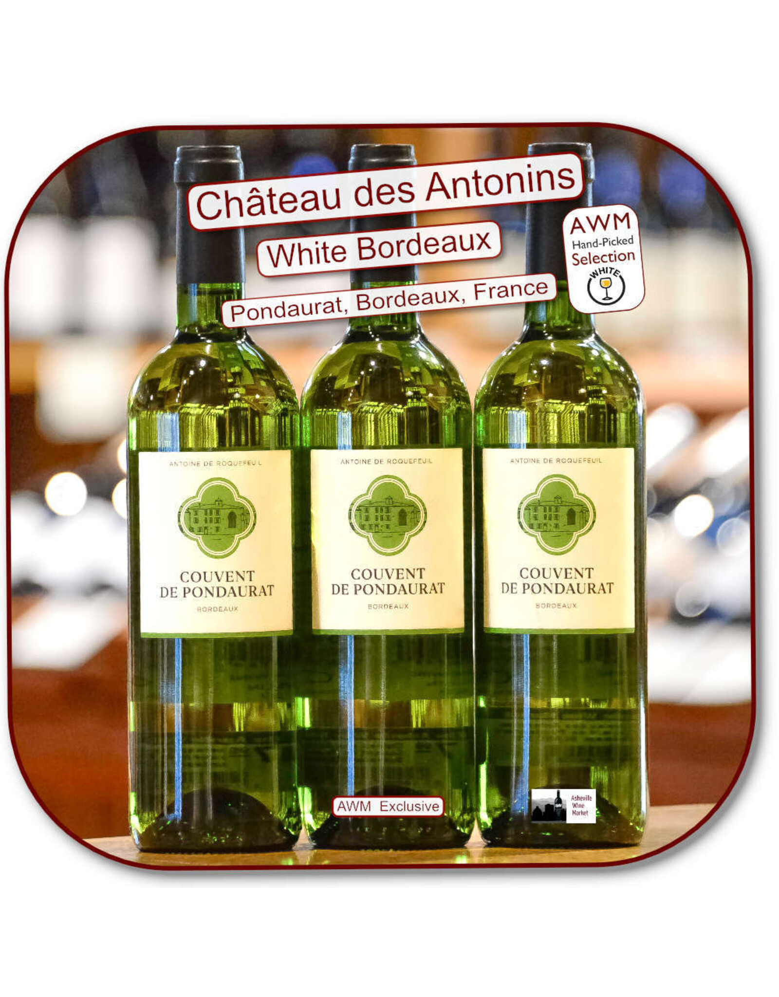 Bordeaux Blend White Chateau des Antonins Couvent de Pondaurat Bordeaux BLANC 23