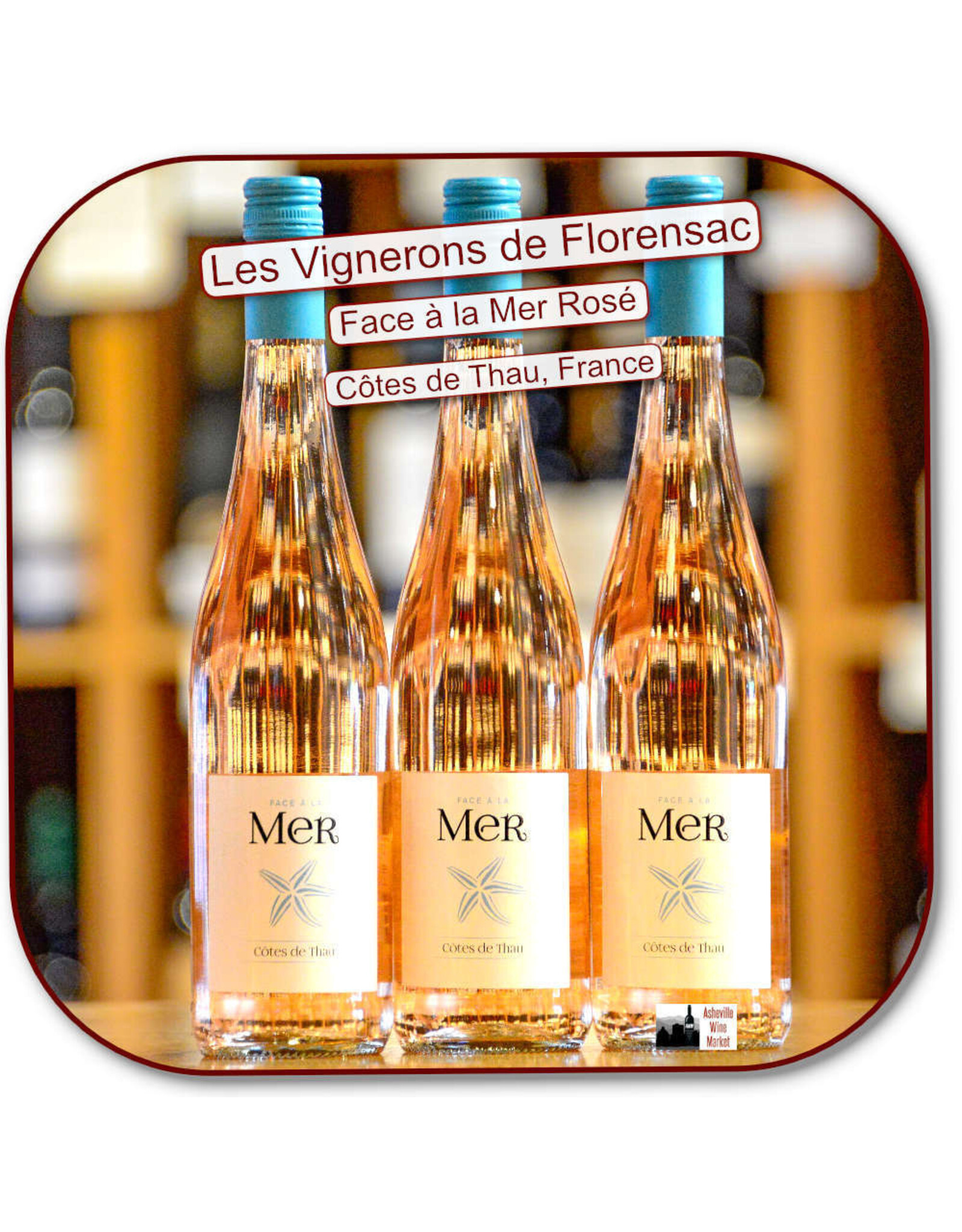 Rose Face à la Mer, Côtes de Thau Rose 24