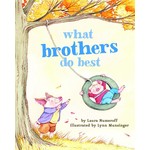 CHRONICLE BOOKS What Brothers Do Best