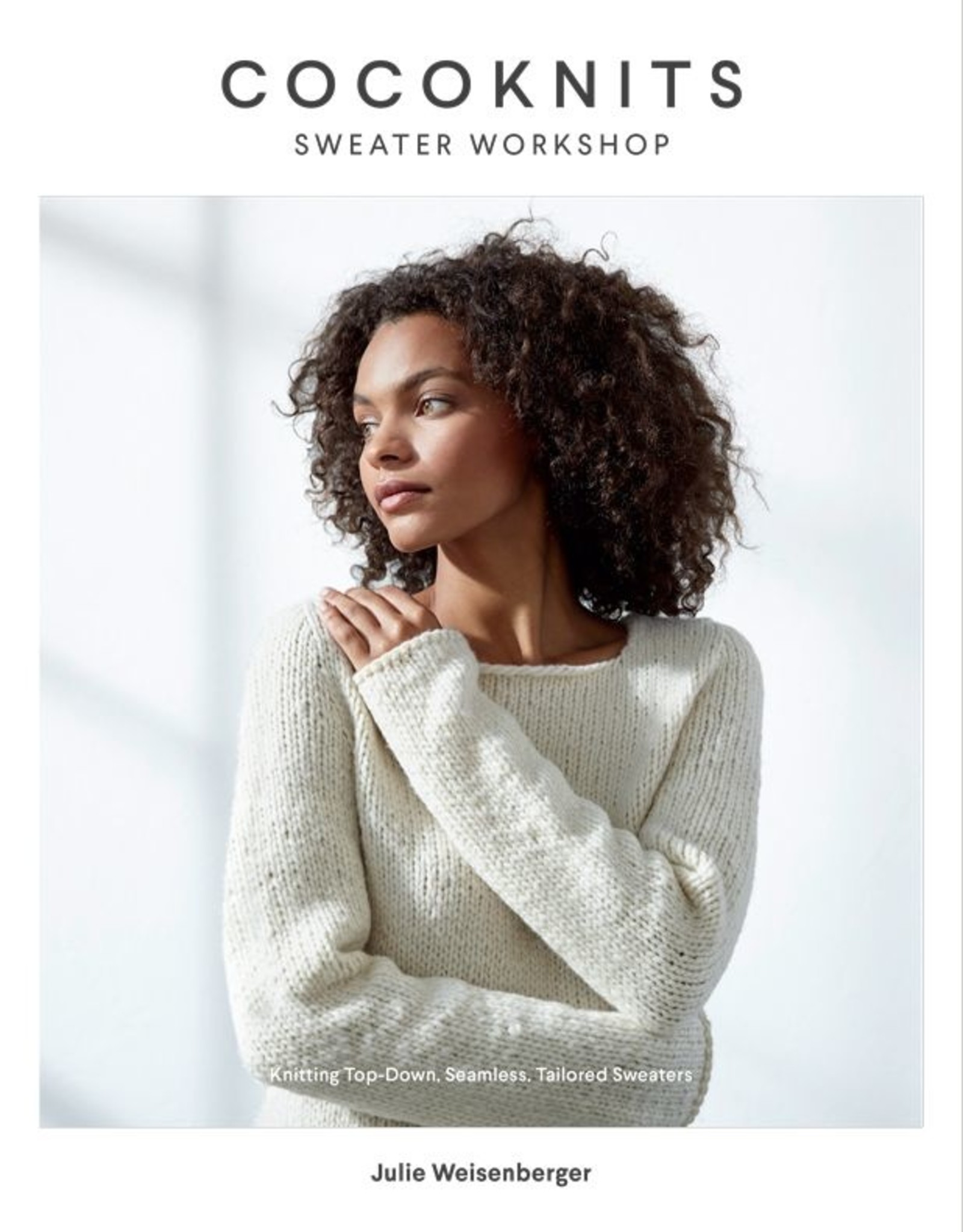 Cocoknits Sweater Workshop by CocoKnits