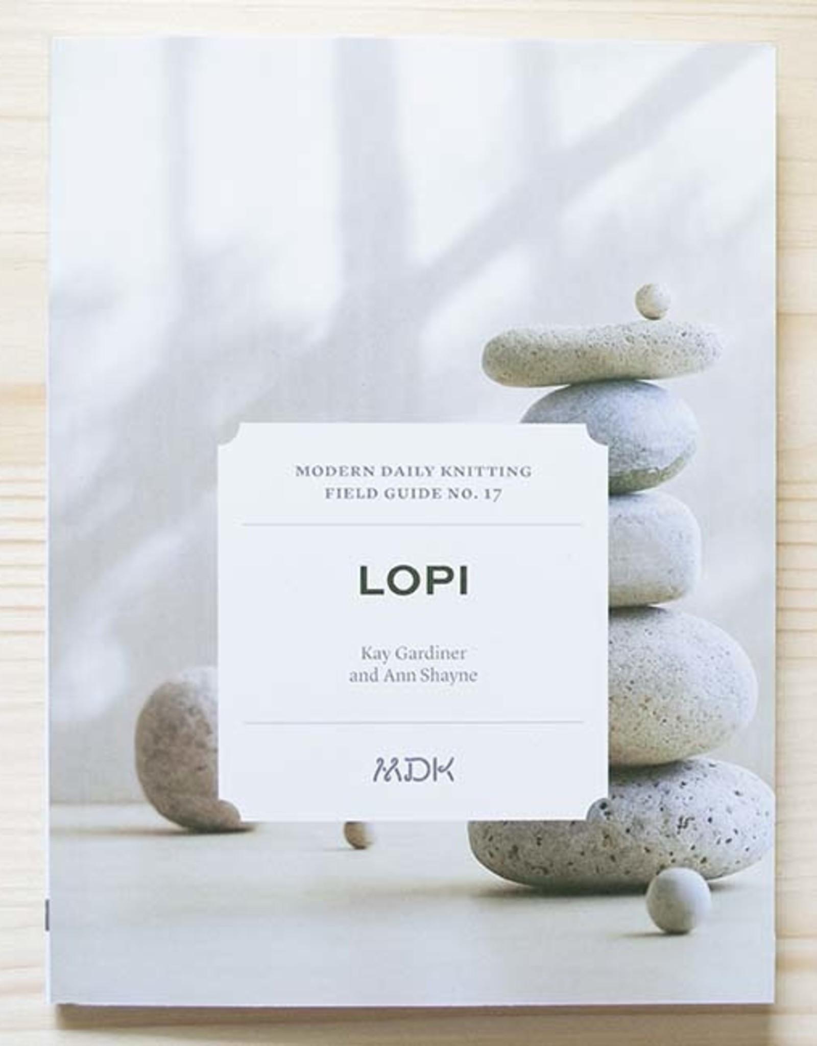 Modern Daily Knitting MDK Field Guide no.17: Lopi