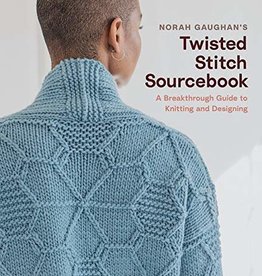 Hachette Twisted Stitch Sourcebook by Norah Gaughan