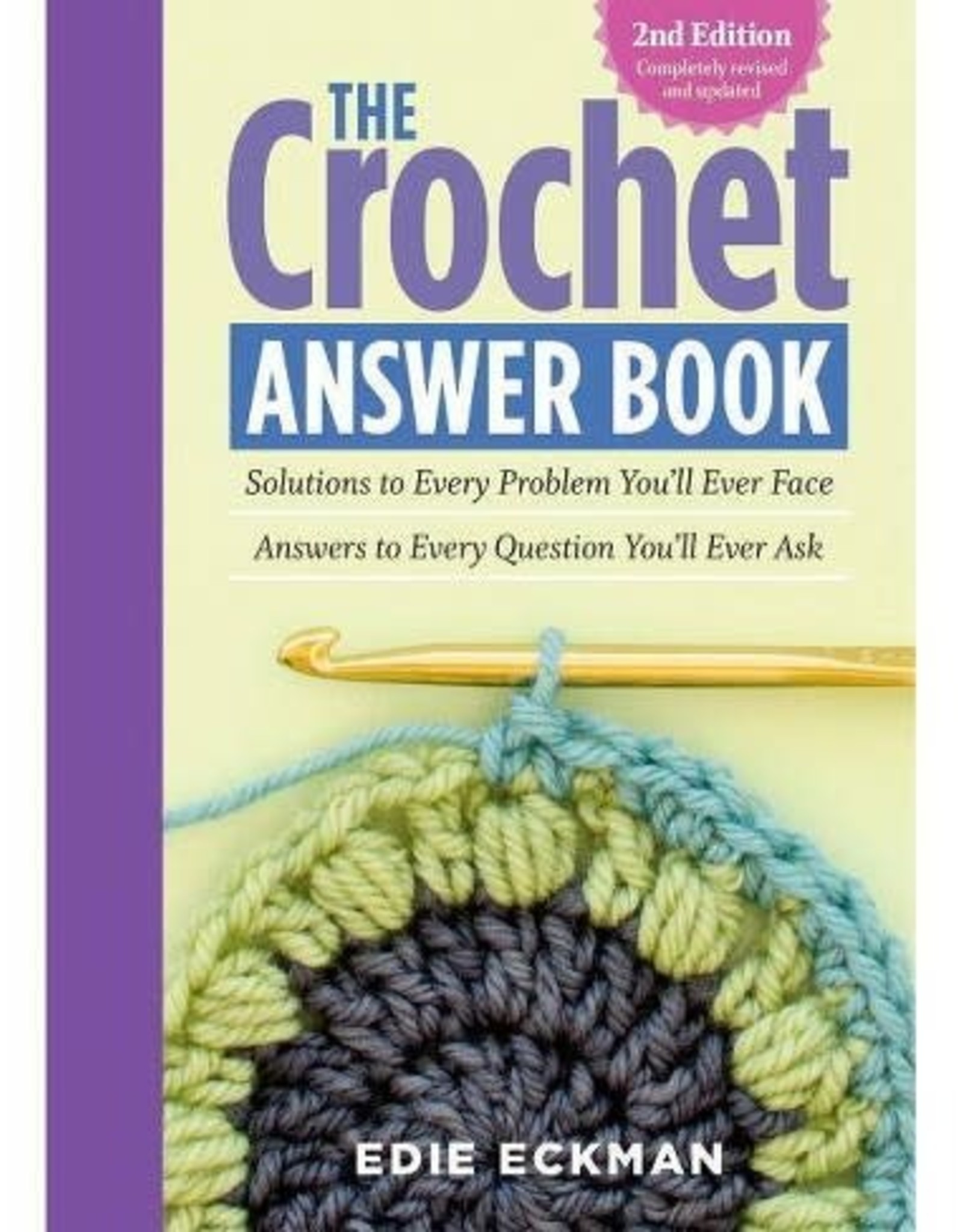 The Crochet Answer Book by Edie Eckman