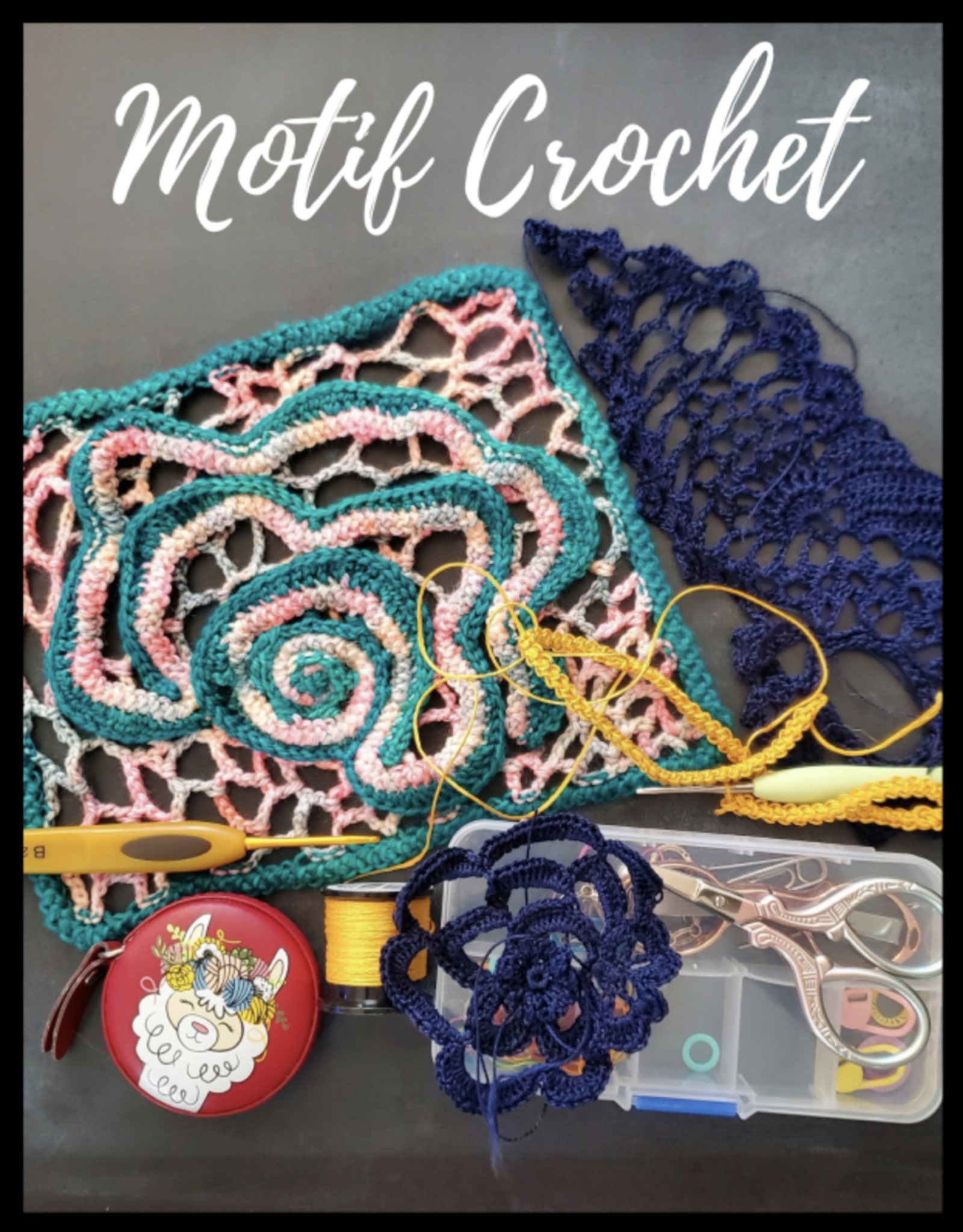 Motif Crochet - Sundays, May 22 & June 12, 12-3pm