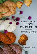 Seasonal Slow Knitting by Hannah Thiessen