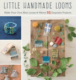 Zakka Workshop Weaving With Little Handmade Looms by Harumi Kageyama