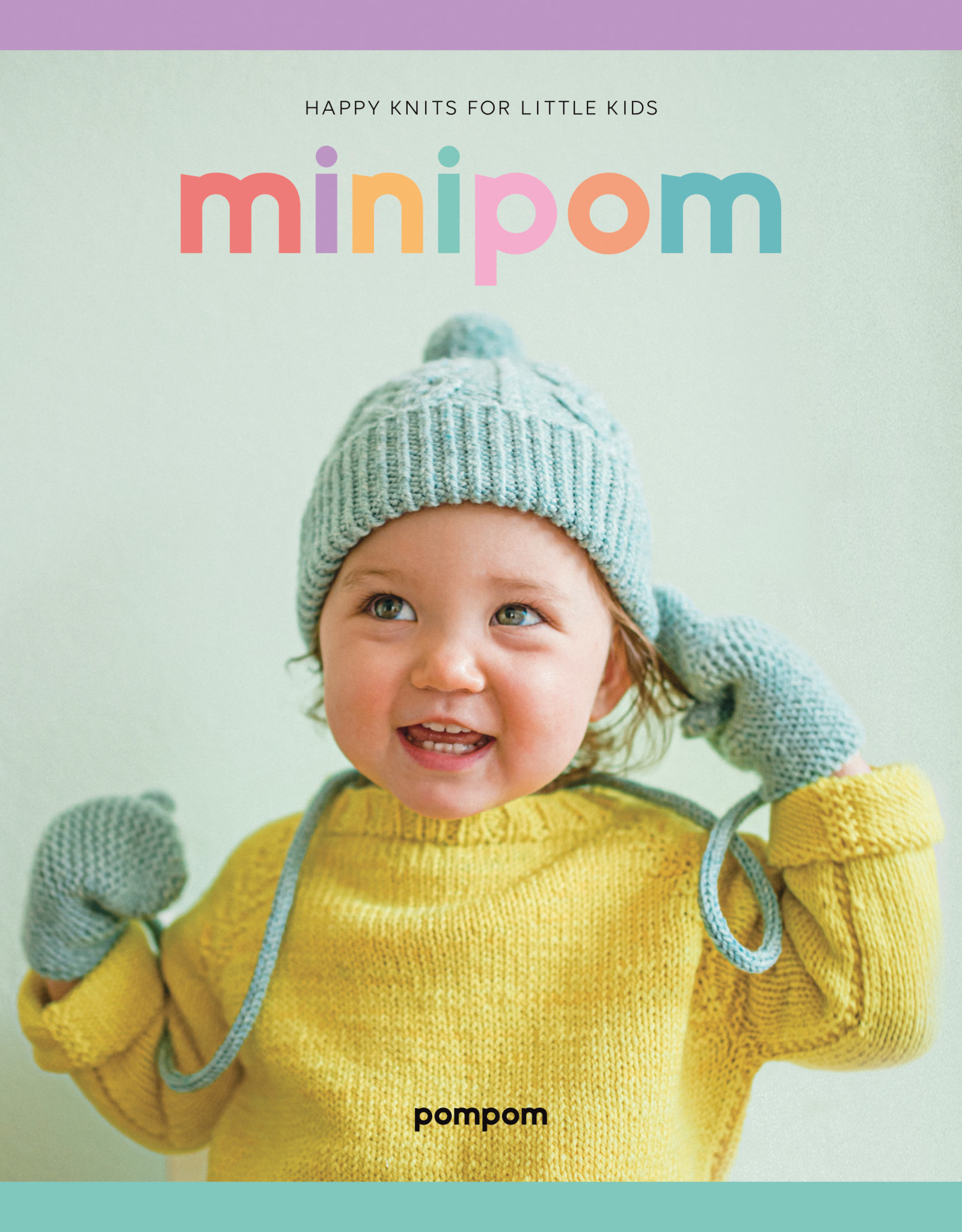 Pom Pom Mini Pom - Happy Knits for Little Kids! -- PRE-ORDER