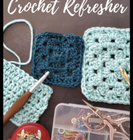 Crochet Refresher - Saturday, December 10, 12-2pm