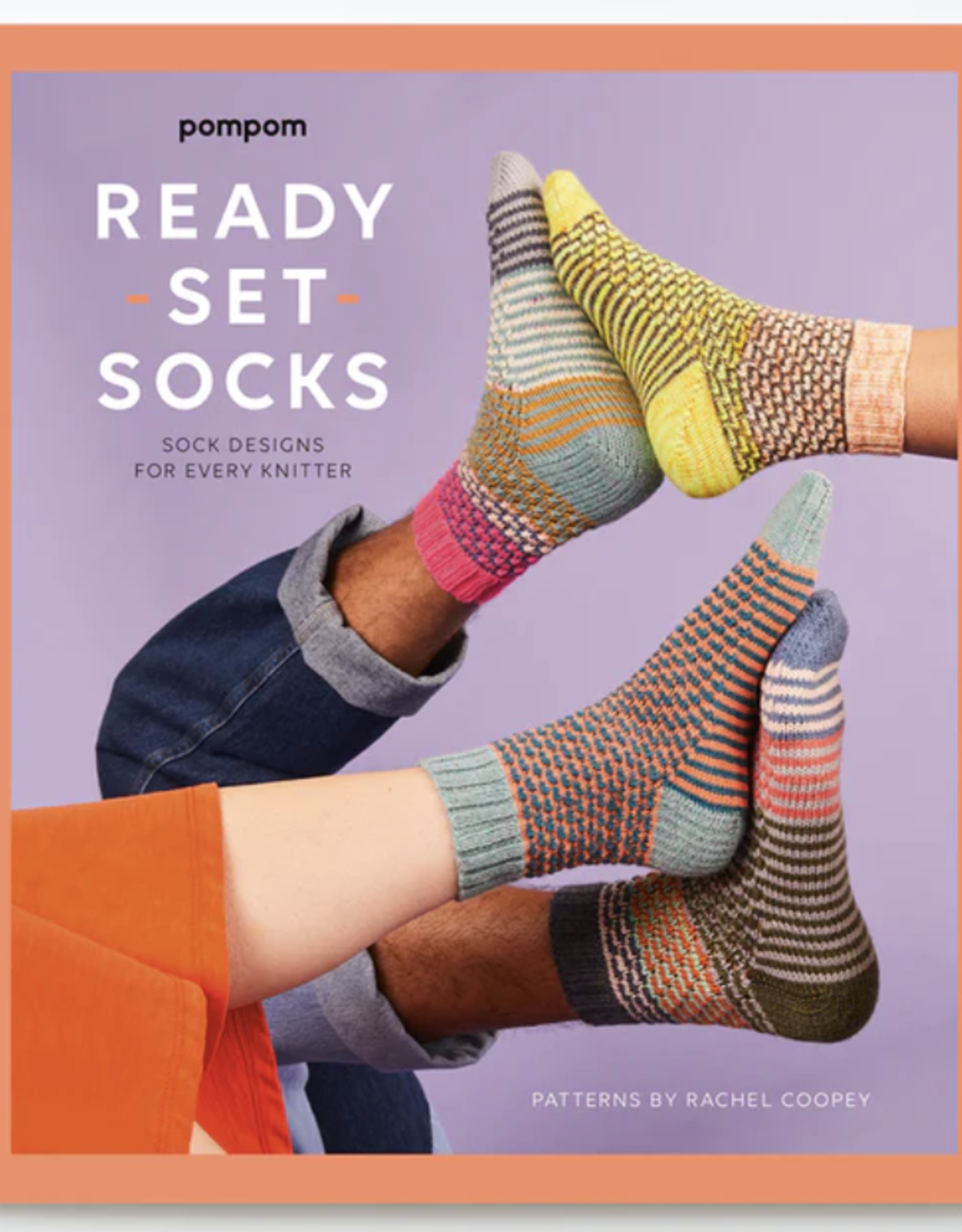 Pom Pom Ready Set Socks: Sock Designs for Every Knitter