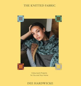 Laine The Knitted Fabric: Colourwork Projects for You and Your Home by Dee Hardwicke