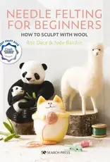 Penguin Random House Needle Felting for Beginners by Roz Dace & Judy Balchin