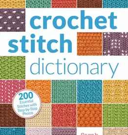 Penguin Random House Crochet Stitch Dictionary by Sarah Hazell