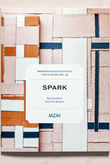 Modern Daily Knitting MDK Field Guide no. 24: Spark