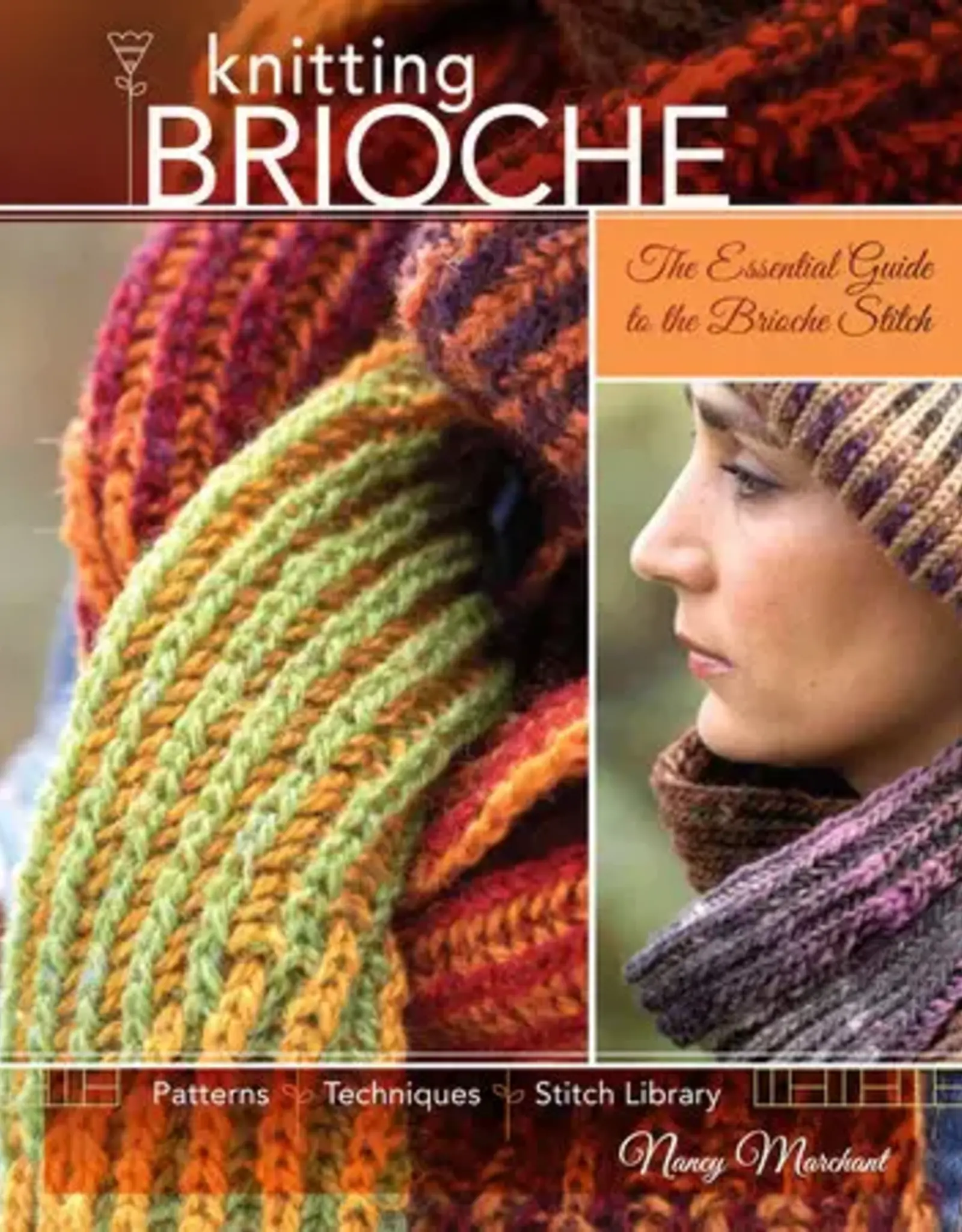 Penguin Random House Kniting Brioche: The Essential Guide to the Brioche Stitch by Nancy Marchant