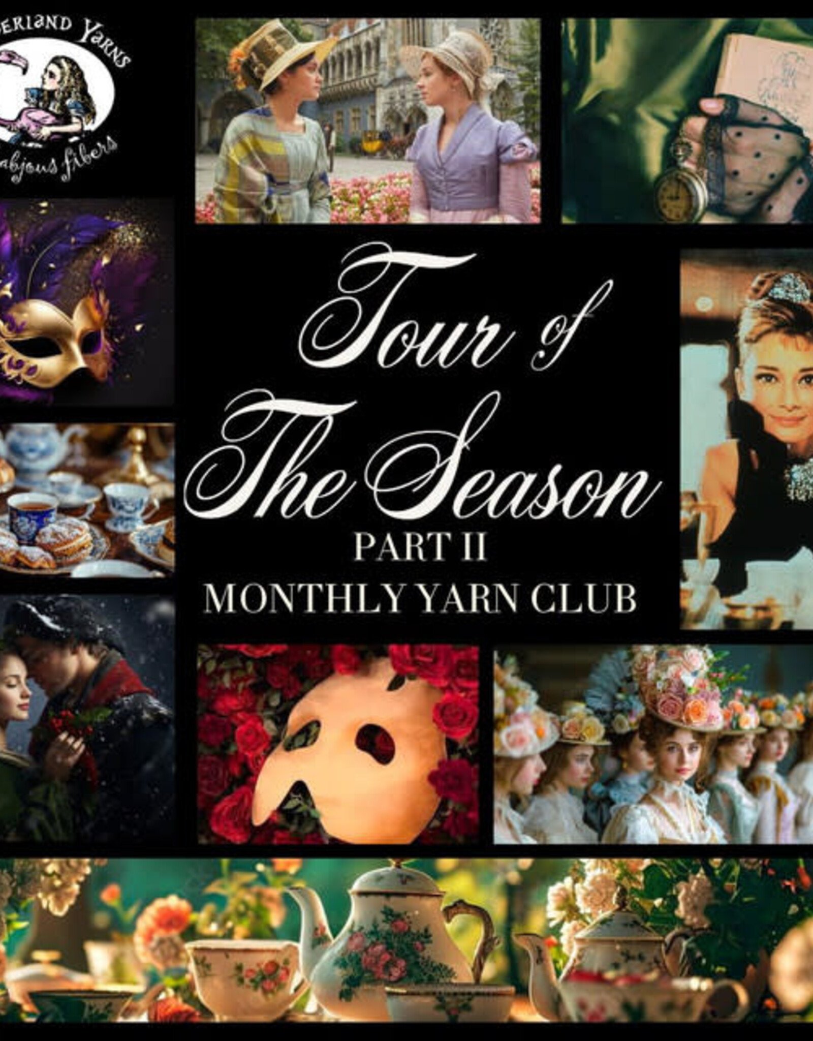 Wonderland Yarn Tour of the Season II, 2025 by Wonderland Yarns
