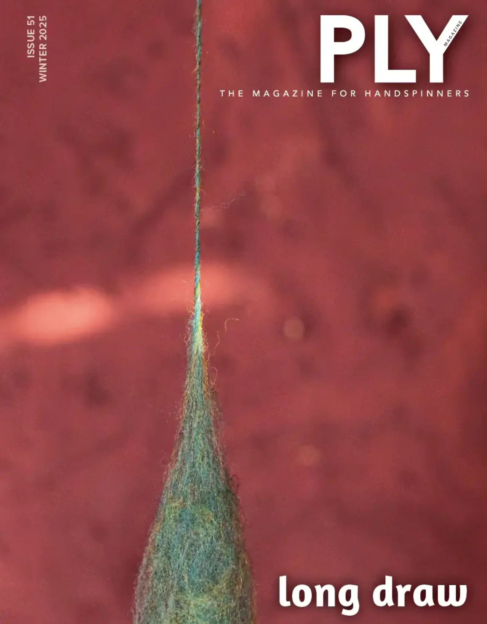 Ply Magazine Ply Magazine #51:  Long Draw (Volume 13 - Issue 4) Winter 2025