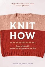 Pom Pom Knit How (Revised and Updated Edition): Learn to Knit with Simple Stitches, Patterns & Tips