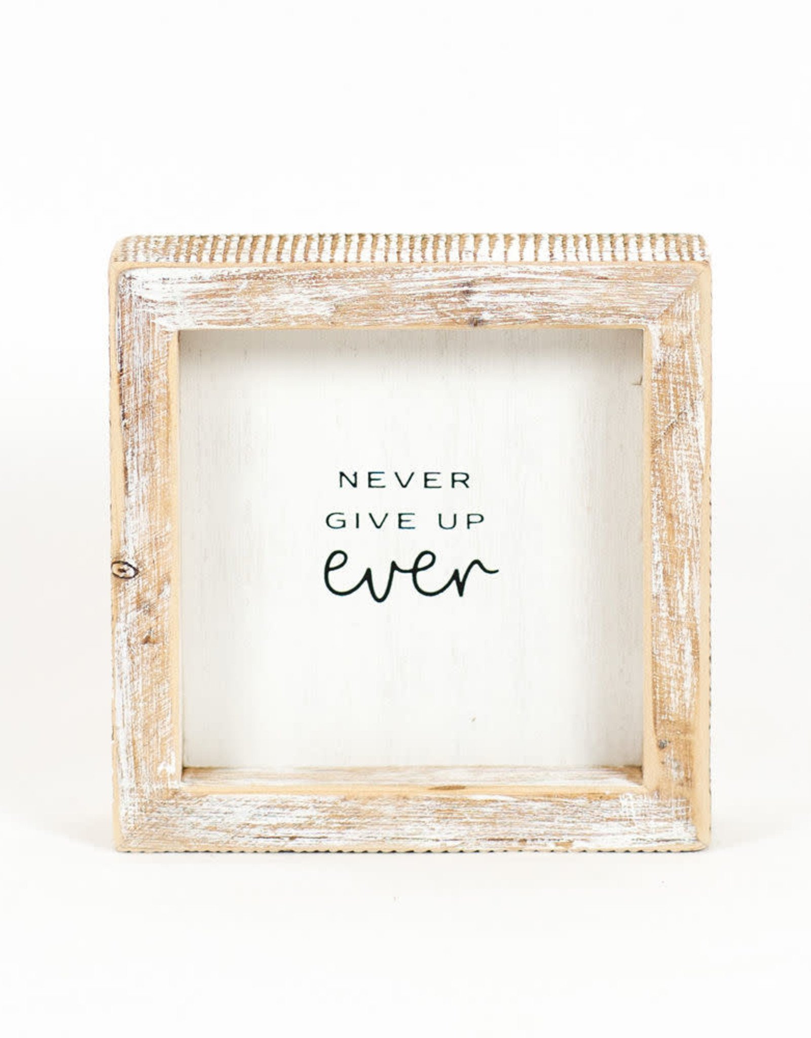 Home 11460 5X5X1.5 WOOD FRAMED SIGN ( NEVER GIVE UP)