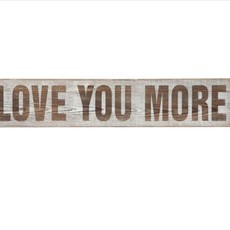 Love You More Wood Wall