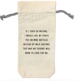 Sugarboo If I Ever Go Missing Wine Bag