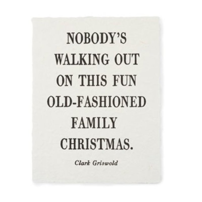 Sugarboo Nobody's Walking Out (Clark Griswold) Handmade Paper Print - 12"x16"