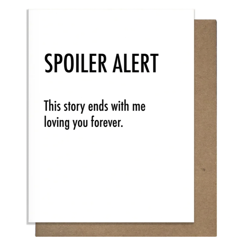 Pretty Alright Goods Spoiler Alert Love Card