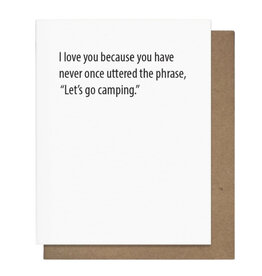 Pretty Alright Goods Go Camping - Love Card