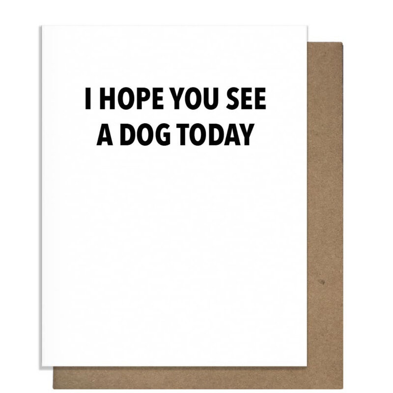 Pretty Alright Goods See a Dog - Everyday Card