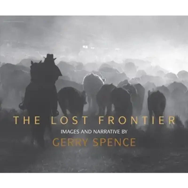 Gibbs Smith Lost Frontier