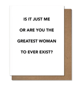 Pretty Alright Goods Greatest Woman - Friendship Card