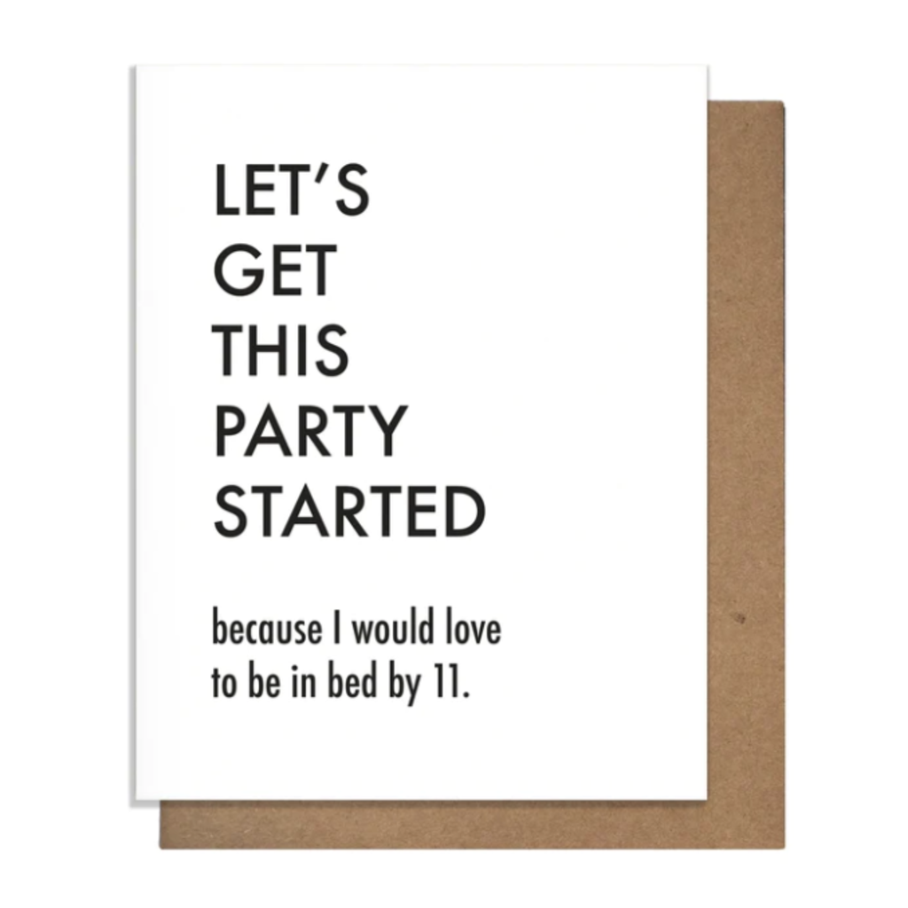 Pretty Alright Goods Party Started Birthday Card