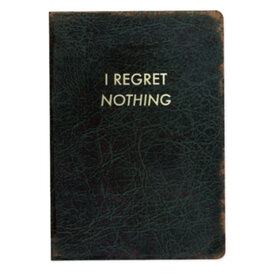 I Regret Nothing Journal - Medium