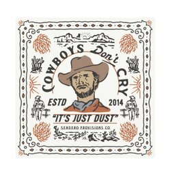 SENDERO PROVISIONS COMPANY COWBOYS DONT CRY BANDANA