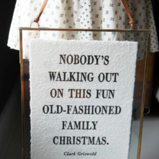 Sugarboo Nobody's Walking Out (Clark Griswold) Handmade Paper Print - 12"x16"