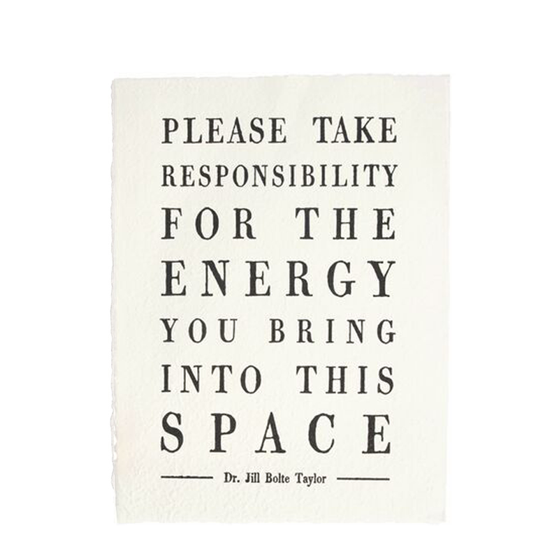 Sugarboo Please Take Responsibility (Dr. Jill Bolte Taylor) Handmade Paper Print - 12"x16"