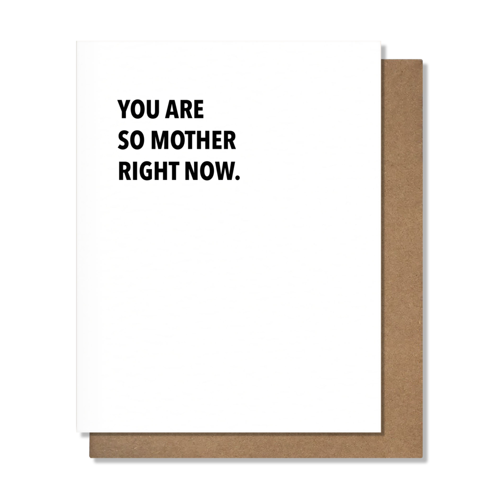 Pretty Alright Goods So Mother - Baby Card