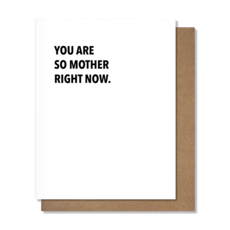 Pretty Alright Goods So Mother - Baby Card