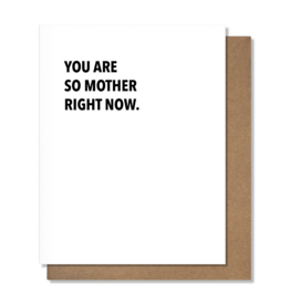 Pretty Alright Goods So Mother - Baby Card
