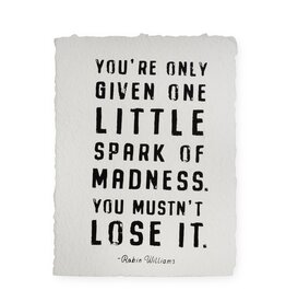 Sugarboo You're Only Given Handmade Paper Print- 12"x16" Robin Williams