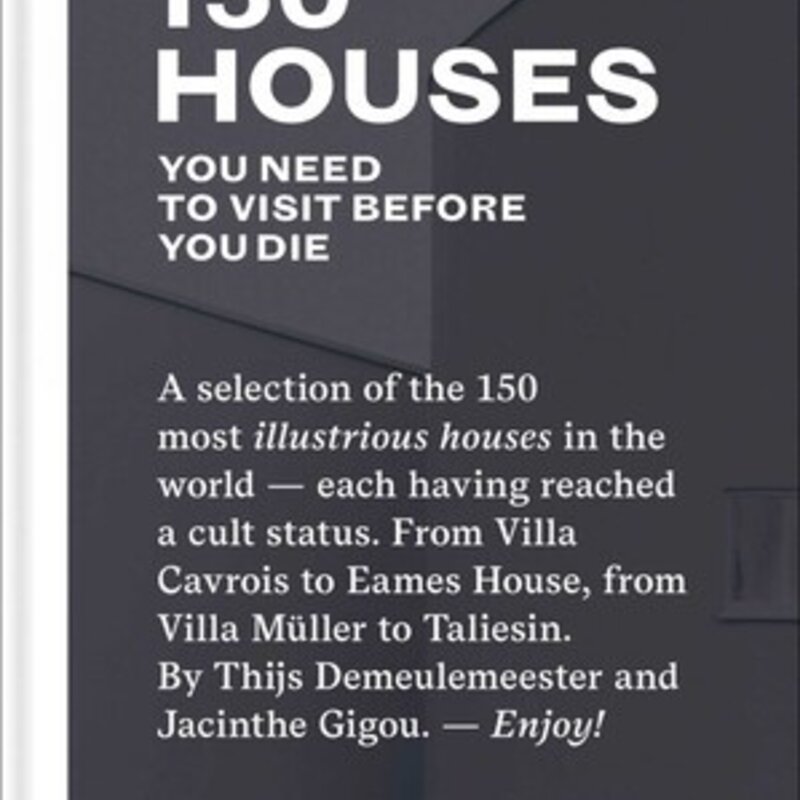Simon & Schuster 150 Houses You Need to Visit Before You Die