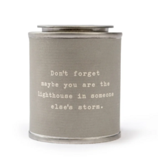 Sugarboo Encouragement Candle - Don't forget maybe you are the lighthouse