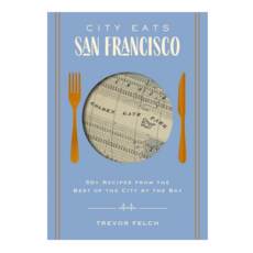 Harper Collins City Eats: San Francisco
