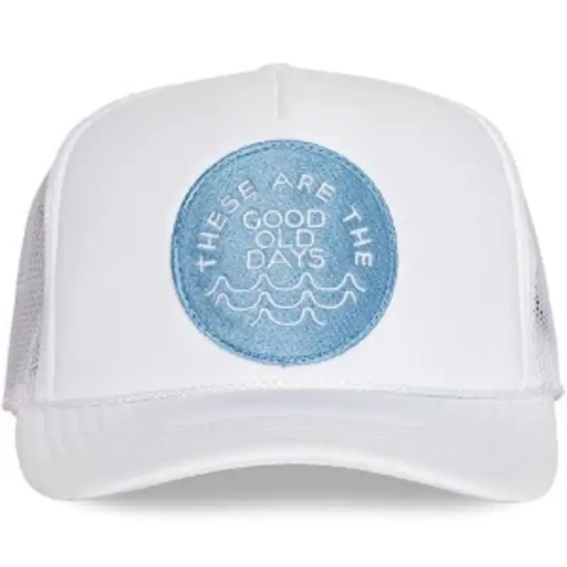 Friday Feelin These Are The  Good Old Days  Trucker Hat in  White